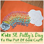Kids St. Patty’s Day To The Pot Of Gold Craft