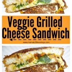 Veggie Grilled Cheese Sandwich #NationalGrilledCheeseDay